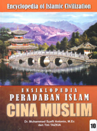 Image of Ensiklopedia Peradaban Islam Cina Muslim Jilid 10