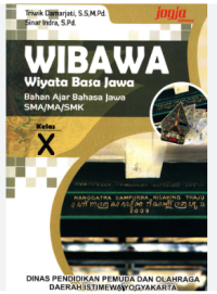 Image of Wibawa Wiyata Bahasa Jawa untuk Kelas X