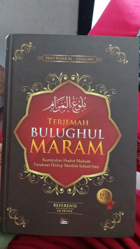 Image of Terjemah Bulughul Maram Kumpulan Hadits Hukum Panduan Hidup Muslim Sehari-hari