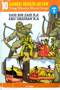 Image of 10 Sahabat Rasulullah SAW yang Dijamin Masuk Surga: Said bin Zaid, Abu Ubaidah