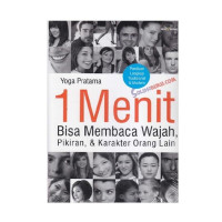 Image of 1 Menit Bisa Membaca Wajah, Pikiran, dan Karakter Orang Lain