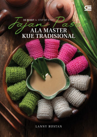 Image of 30 Resep Jajan Pasar Ala Master Kue Tradisional