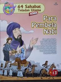 Image of 64 Sahabat Teladan Utama: Para Pembela Nabi