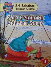 Image of 64 Sahabat Teladan Utama: Para Pemimpin Bidadari Surga