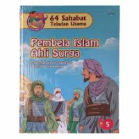 Image of 64 Sahabat Teladan Utama: Pembela Islam Ahli Surga