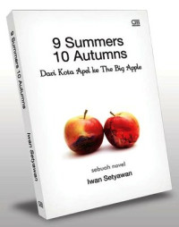 Image of 9 Summers 10 Autumns Dari Kota Apel Ke The Big Apple