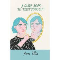 Image of A Guide Book to Trust Yourself