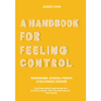 Image of A Handbook for Feeling Control: Mengambil Kendali Penuh atas Dirimu Sendiri