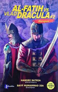 Image of Al-Fatih vs Vlad Dracula #2: Harapan