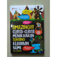 Image of Amazing!!! Cerita-cerita Menakjubkan Tentang Keajaiban Bumi
