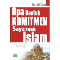 Image of Apa Bentuk Komitmen Saya Kepada Islam