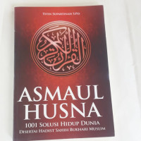 Image of Asmaul Husna 1001 Solusi Hidup