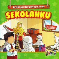 Image of Asyiknya Berbahasa Arab: Sekolahku