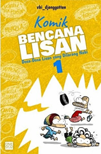 Image of Bencana Lisan 1: Dosa-dosa Lisan yang Dilarang Nabi