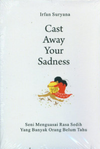 Image of Cast Away Your Sadness