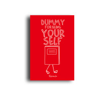 Image of Dummy for being your self