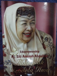 Image of Edupreneurship Hj. Siti Aminah Abdullah Menguak Jendela Ilmu