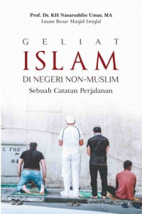 Image of Geliat Islam di Negeri Non-Muslim Sebuah Catatan Perjalanan