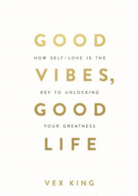Image of Good Vibes Good Life