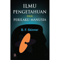 Image of Ilmu Pengetahuan dan Perilaku Manusia