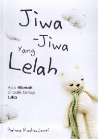 Image of Jiwa-Jiwa Yang Lelah