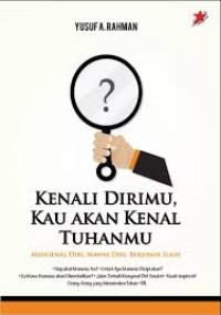 Image of Kenali Dirimu, Kau Akan Kenal Tuhanmu