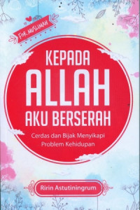 Image of Kepada Allah Aku Berserah