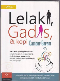 Image of Lelaki, Gadis, dan Kopi Campur Garam