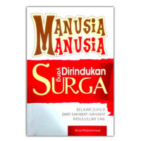 Image of Manusia-manusia Yang Di Rindukan Surga
