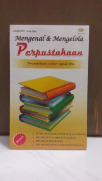 Image of Mengenal dan Mengelola Perpustakaan