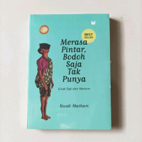 Image of Merasa Pintar, Bodoh Saja Tak Punya: Kisah Sufi dari Madura