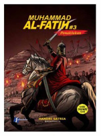 Image of Muhammad Al-Fatih: Penaklukan