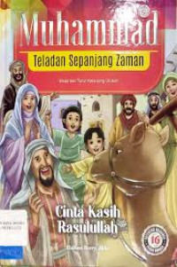 Image of Muhammad Teladan Sepanjang Zaman: Cinta Kasih Rasulullah