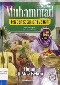 Image of Muhammad Teladan Sepanjang Zaman: Hujan di Atas Kebun