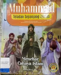 Image of Muhammad Teladan Sepanjang Zaman: Menebar Cahaya Islam