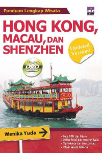 Image of Panduan Lengkap Wisata Hong Kong, Macau, dan Shenzhen