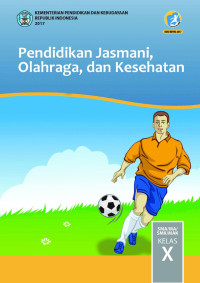 Image of Pendidikan Jasmani, Olahraga, dan Kesehatan untuk SMA kelas X
