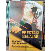 Image of Prestasi Belajar Akademik dan Non Akademik Teori dan Implementasinya