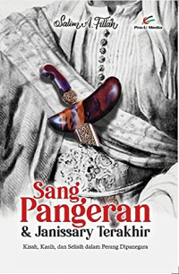 Image of Sang Pangeran Dan Janissary Terakhir