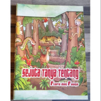 Image of Sejuta Tanya Tentang Flora dan Fauna