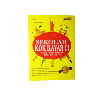 Image of Sekolah Kok Bayar!!!