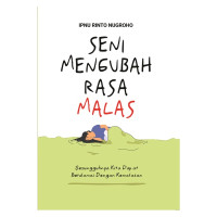 Image of Seni Mengubah Rasa Malas