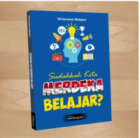 Image of Sudahkah Kita Merdeka Belajar