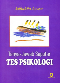 Image of Tanya Jawab Seputar Tes Psikologi