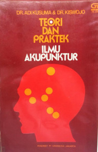 Image of Teori Dan Praktek Ilmu Akupuntur