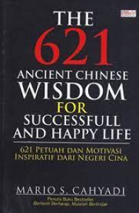 Image of The 621 Ancient Chinese Wisdom For Successful And Happy Life